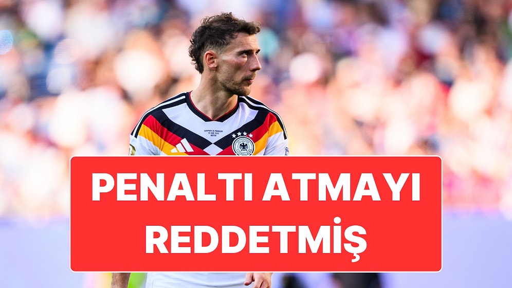 Dünya Kupası’ndan Elenen Almanya’da Goretzka’nın Penaltı Atmayı Reddettiği Ortaya Çıktı