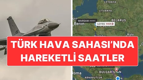 Türk Hava Sahasına Giren ve Yanlışlıkla 7500 (Kaçırılma) Kodu Veren Uçak İçin F-16 Savaş Uçakları Havalandı