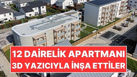 12 Dairelik Apartmanı 3D Yazıcıdan Çıkardılar: Sadece 34 Gün Sürdü