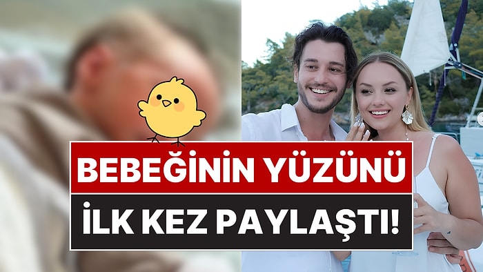 Ünlü Fenomen Başak Karahan 1 Aylık Olan Oğlu Kuzey'in Yüzünü İlk Kez Paylaştı