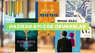 Kitapseverlerin Haziran Ayında En Çok Okuduğu Kitaplar
