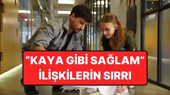 Harvardlı Psikoloğa Göre Bir İlişkinin Başında Mutlaka Yapılması Gereken 3 Şey