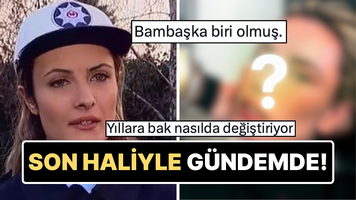 Çiçek Taksi'nin Polis Nuray'ı Gül Gölge Son Haliyle Sosyal Medyada Gündem Oldu!