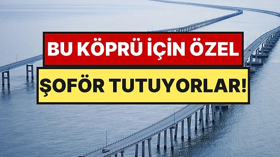 Sadece Bu Köprüyü Geçmek İçin Şoför Kiralıyorlar: 1800 TL'ye Sizi Karşıya Geçiriyorlar