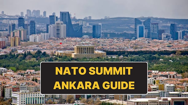 NATO Summit Ankara Guide: Practical Information
