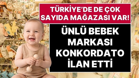 Türkiye’de de Çok Sayıda Mağazası Olan Ünlü Bebek Markası Konkordato İlan Etti