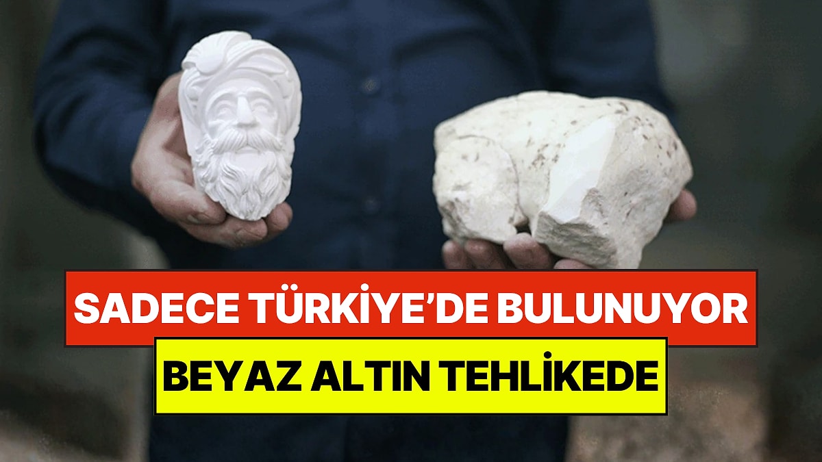 Türkiye'nin 'Beyaz Altın'ı Tehlikede: Dünyada Sadece Eskişehir’de Çıkarılıyor