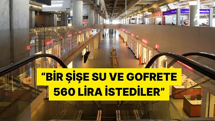 Ülkesine Dönen İngiliz Turist Dalaman Havalimanı'ndaki Fiyatlardan Dert Yandı