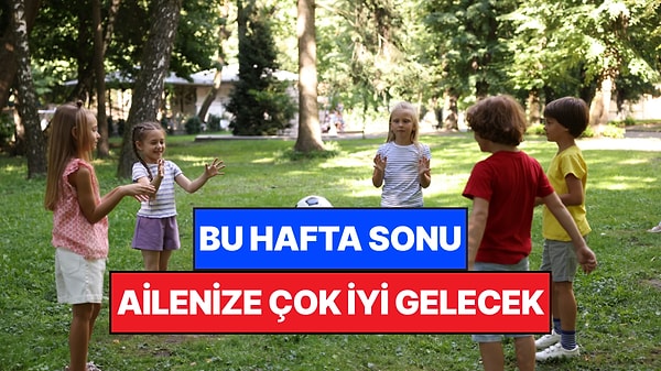 İstanbul'da Bu Hafta Sonu Çocuklarla Yapılacak Etkinlikler: 4 - 5 Temmuz Ailenize Çok İyi Gelecek!