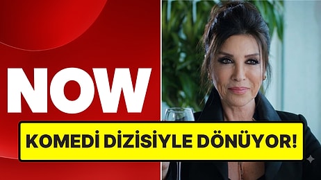 Nebahat Çehre, 8 Yılın Ardından NOW'ın Yeni Dizisiyle Geri Dönüyor