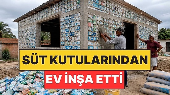 Çöpe Gidecek Süt Kutularını Tuğla Gibi Kullanıp Ev İnşa Etti