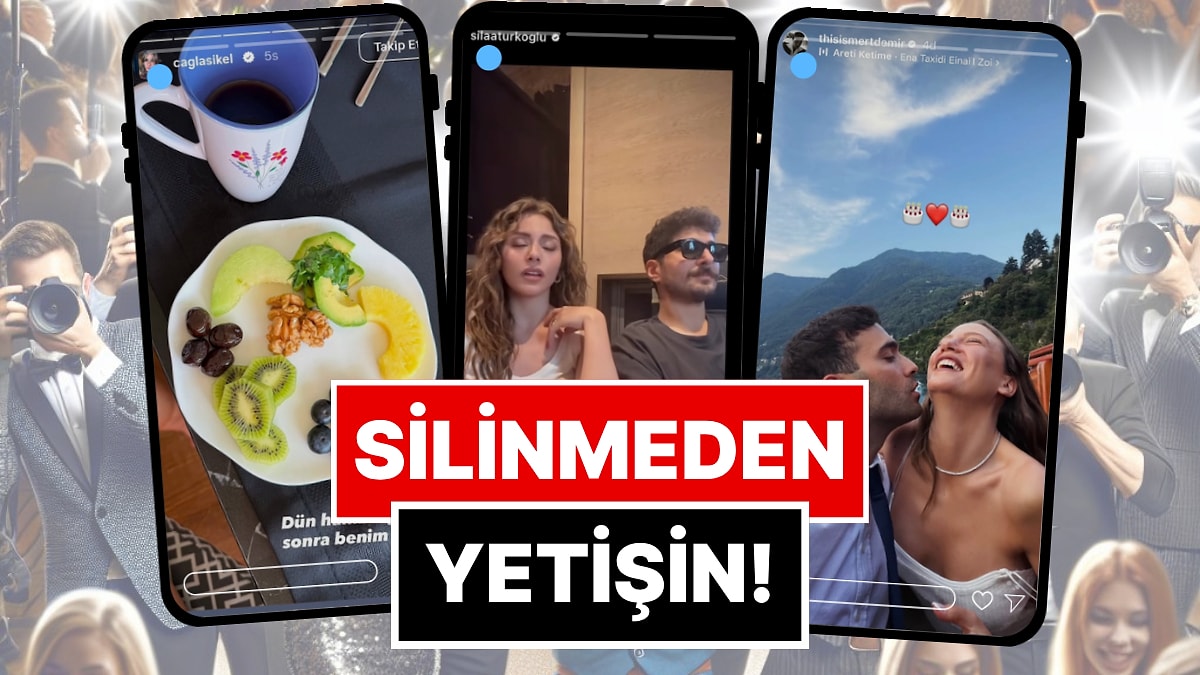 Silinmeden Yetişin: 27 Haziran 4 Temmuz'da Ünlülerin Paylaştığı Instagram Hikayeleri