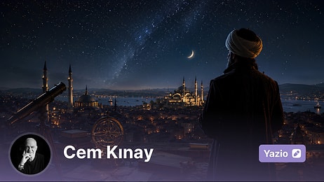 Gökyüzünü Okuyan Adam: Galileo'dan Önce Yıldızları Ölçen Osmanlı Bilgini Takiyüddin'in Unutulan Hikâyesi