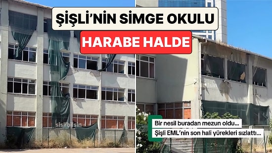İstanbul'un En Köklü Okullarından Biri Olan Şişli Endüstri Meslek Lisesi'nin Son Hali Mezunları Hüzünlendirdi