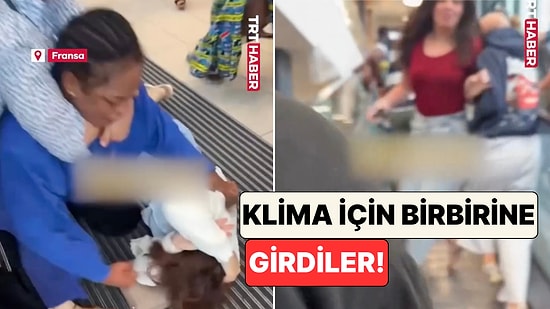 Fransa'da Klima Savaşları Başladı: AVM'de İki Kişi Klima İçin Saç Saça Kavga Etti!
