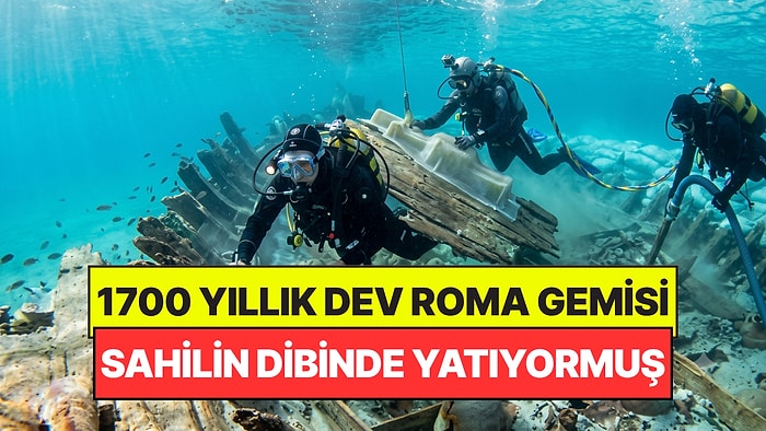 Fırtına Tesadüfen Ortaya Çıkarmıştı: Dev Roma Gemisi 1700 Yıldır Su Altında Sapa Sağlam Yatıyormuş