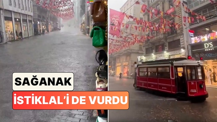 Tramvay Güçlükle İlerledi: Sağanak Sonrası Göle Dönen İstiklal Caddesi'nden Görüntüler Paylaşıldı