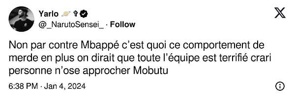 2024: "Mbappe bu ne lanet bir davranış? Takımdan kimse Mobutu'nun yanına bile yaklaşamıyor.
