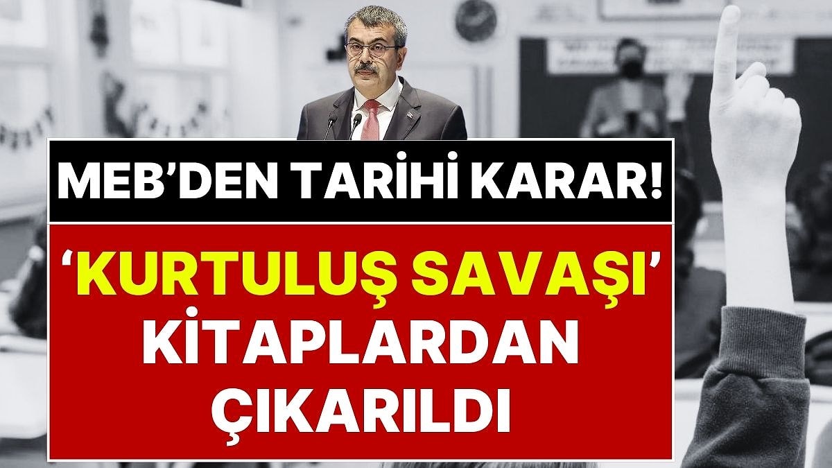 Ders Müfredatında Tarihi Değişiklik: "Kurtuluş Savaşı" ve "Bizans" İfadeleri Ders Kitaplarından Çıkarıldı