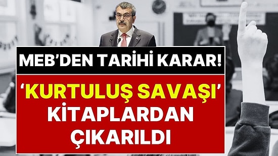 Ders Müfredatında Tarihi Değişiklik: "Kurtuluş Savaşı" ve "Bizans" İfadeleri Ders Kitaplarından Çıkarıldı