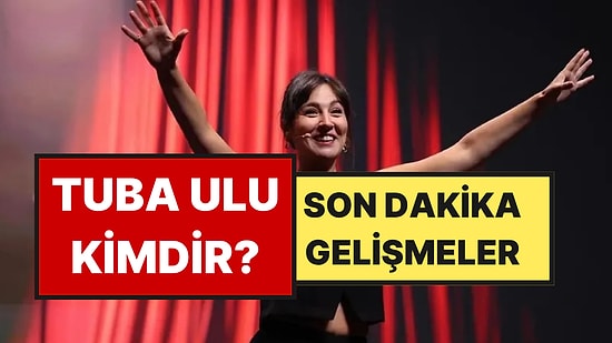 Tuba Ulu Kimdir, Kaç Yaşında? Komedyen Tuba Ulu Neden Gözaltına Alındı, Kaç Yıl Hapsi İsteniyor?