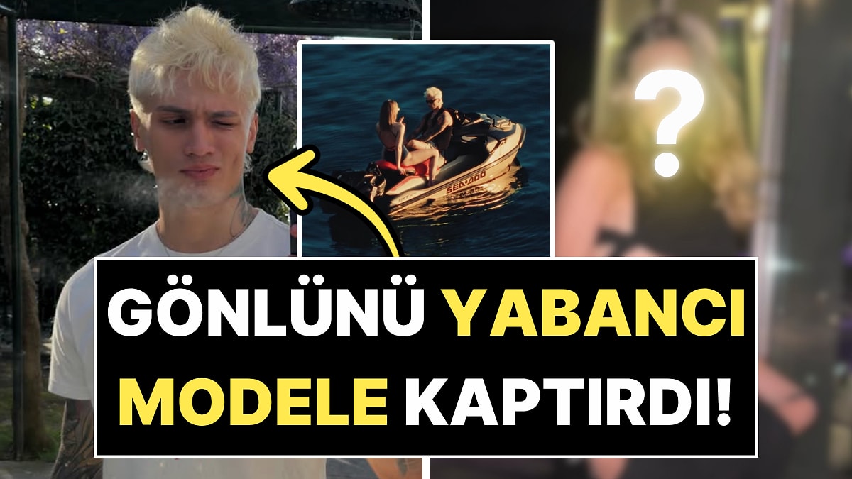 İmaj Yenileyen Çakal'ın Yabancı Modelle Aşk Yaşadığı İddia Edildi!
