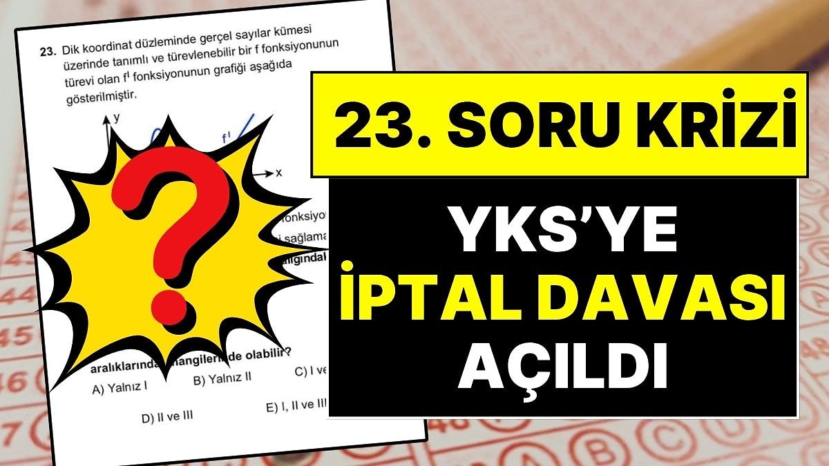 ÖSYM'ye ‘İptal Davası’ Açıldı: YKS’de 23. Soru Krizi Çıktı, Milyonlarca Öğrencinin Gözü Mahkemede