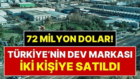 Türkiye’nin 59 Yıllık Dev Markası, 72 Milyon Dolar Karşılığında İki Kişiye Satıldı