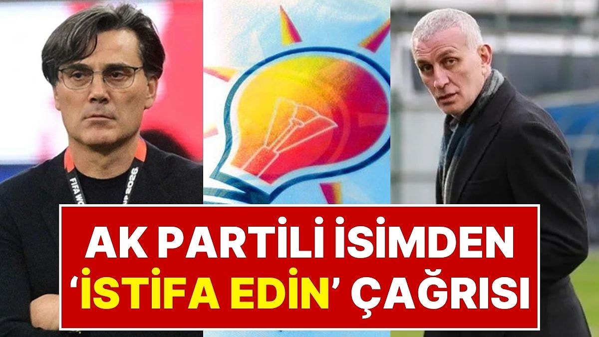 AK Partili Mustafa Varank, Hemşehrisi Olan TFF Başkanı ve Montella İçin İstifa Göndermesi Yaptı