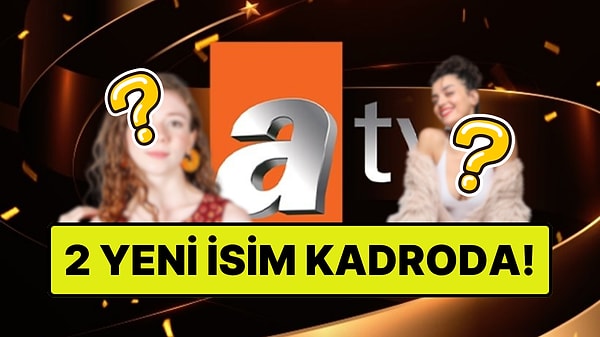 ATV'nin Yeni Dizisi Aşk ve Taht'ın Kadrosuna 2 Sürpriz Oyuncu