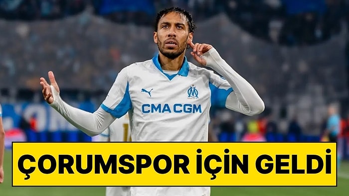 Çorum FK'den Pierre-Emerick Aubameyang Bombası! İmzayı Atmaya İstanbul’a Geldi