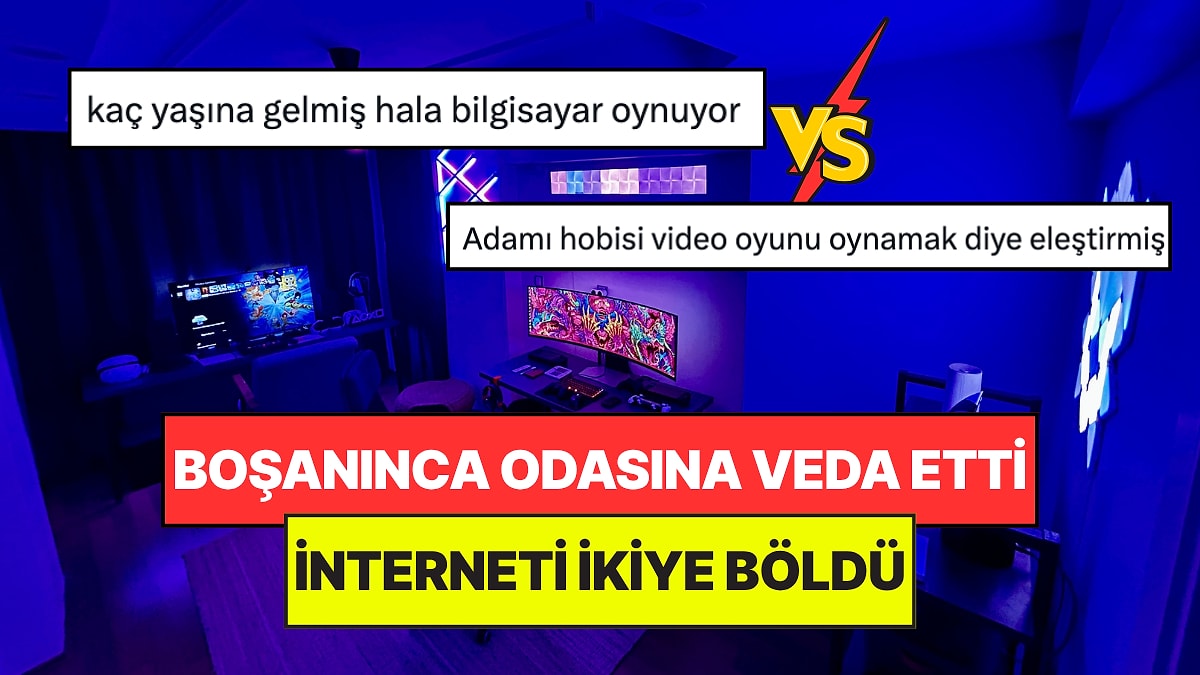 18 Yıllık Evliliği Bitince Oyun Odasına Veda Etti: Sosyal Medyayı İkiye Böldü