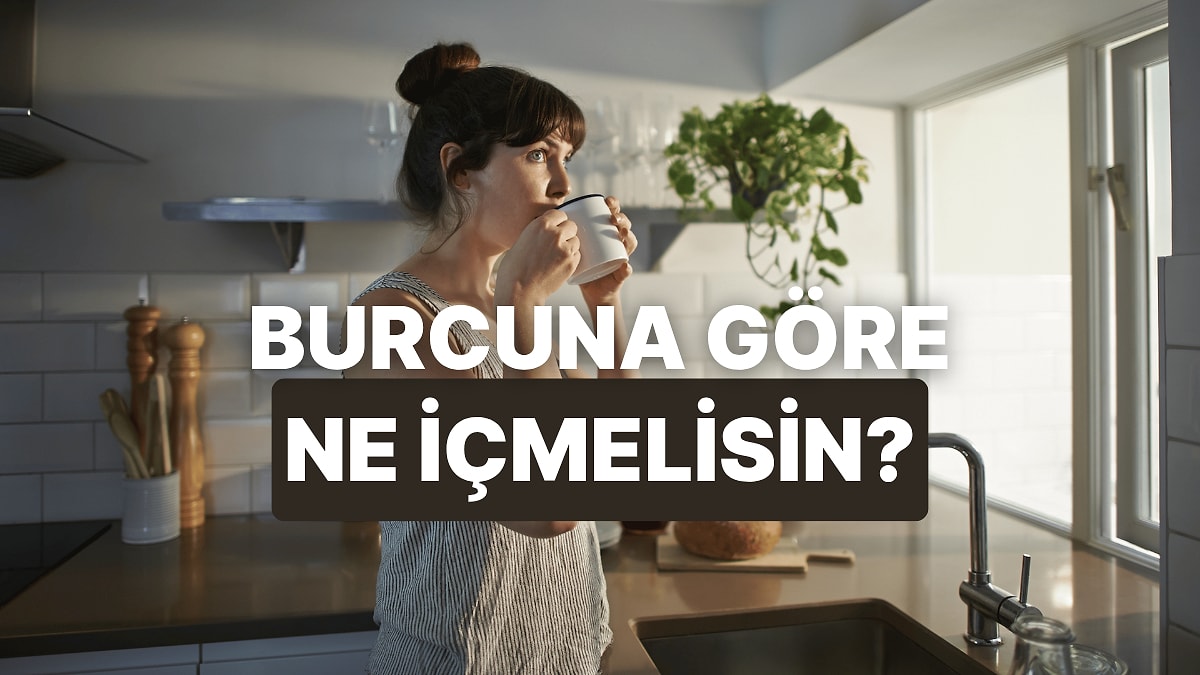 Burcunu Söyle, Tam Şu An İçmen Gereken Kahveyi Söyleyelim!