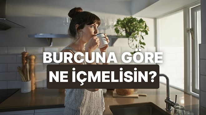 Burcunu Söyle, Tam Şu An İçmen Gereken Kahveyi Söyleyelim!