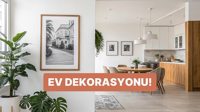 Yaşam Felsefene Göre Evini Nasıl Dekore Etmelisin?