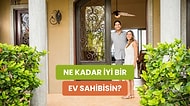 Bu Test Ne Kadar İyi Ev Sahibi Olduğunu Ortaya Çıkarıyor!