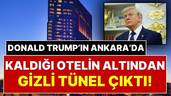 Fatih Altaylı Açıkladı: NATO İçin Ankara’ya Gelen Donald Trump’ın Otel Tercihinin Altından "Gizli Tünel" Çıktı