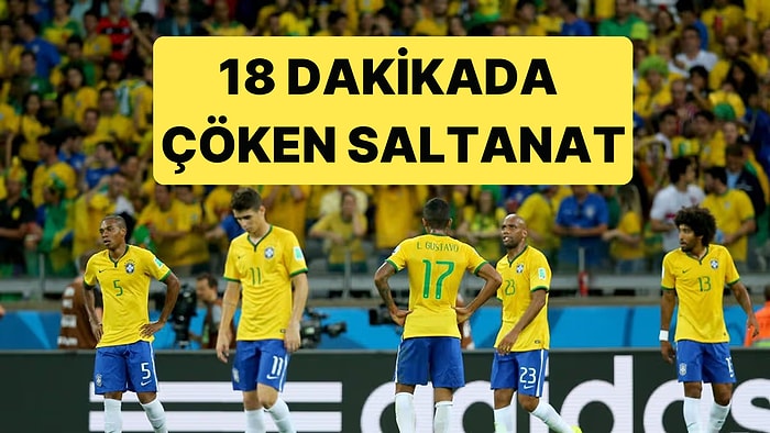 8 Temmuz 2014: Bir Futbol Ülkesi 18 Dakikada Çöktü, Geriye Gözyaşları Kaldı