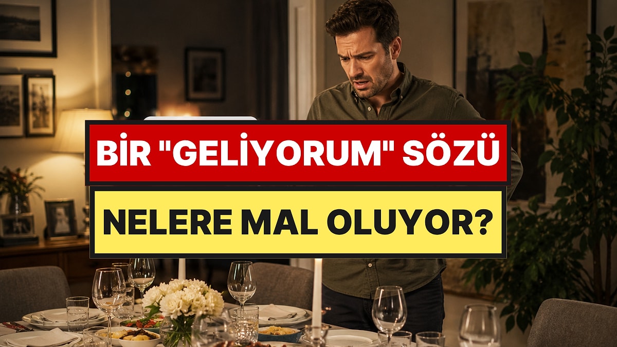 Davete "Geleceğim" Deyip Gitmemenin Ev Sahibine Maliyeti Sandığınızdan Daha Pahalı!
