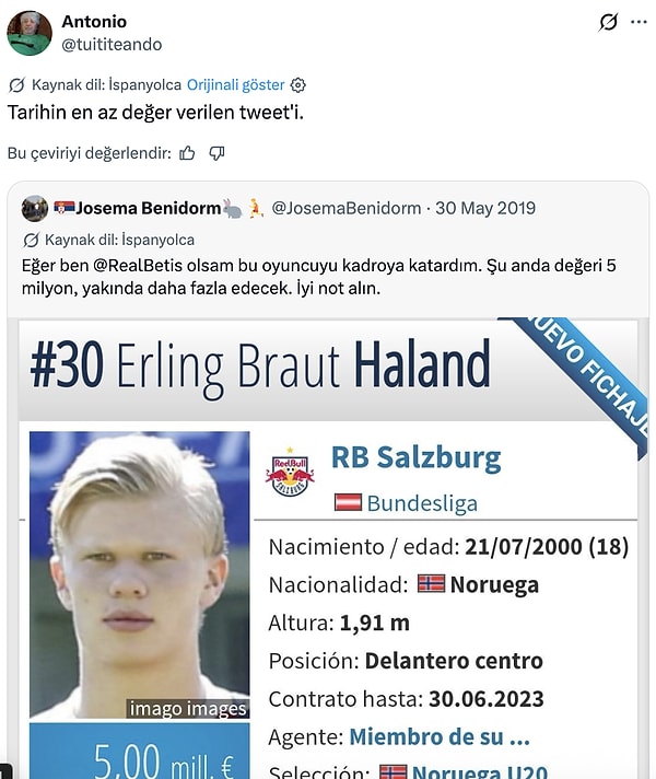 Bir İspanyol kullanıcı Haaland'ı 2019 yılında henüz 18 yaşındayken Real Betis'e önerdi.