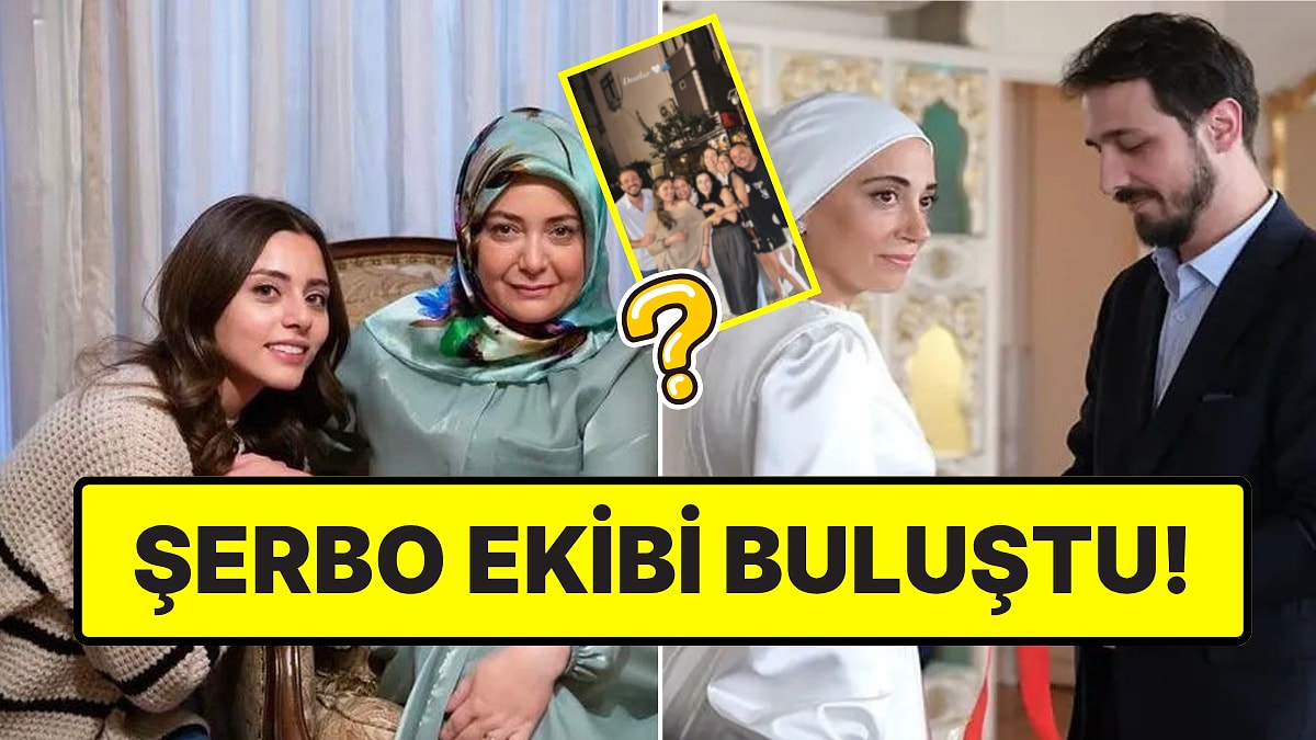 Yeniden Bir Aradalar! Kızılcık Şerbeti'nden Ayrılan Oyuncular Buluştu