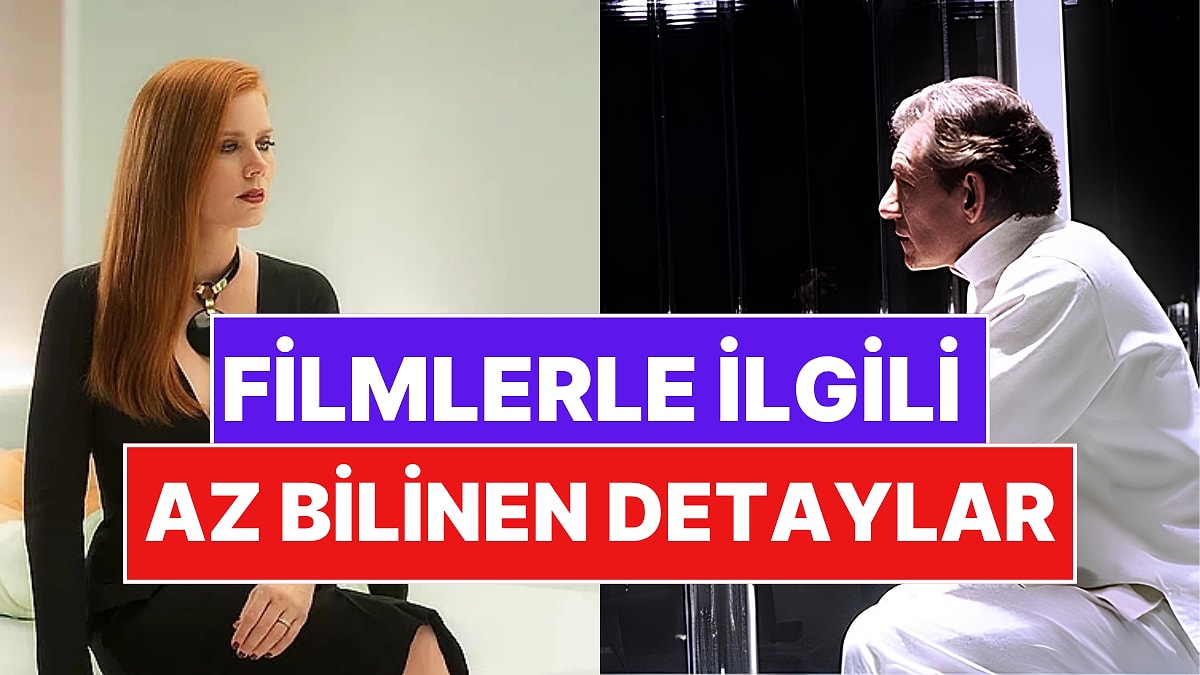 Filmlerle İlgili Bu 101 Detayı Okurken, Inception 4. Katmana Düşüyormuş Hissine Kapılacaksınız!