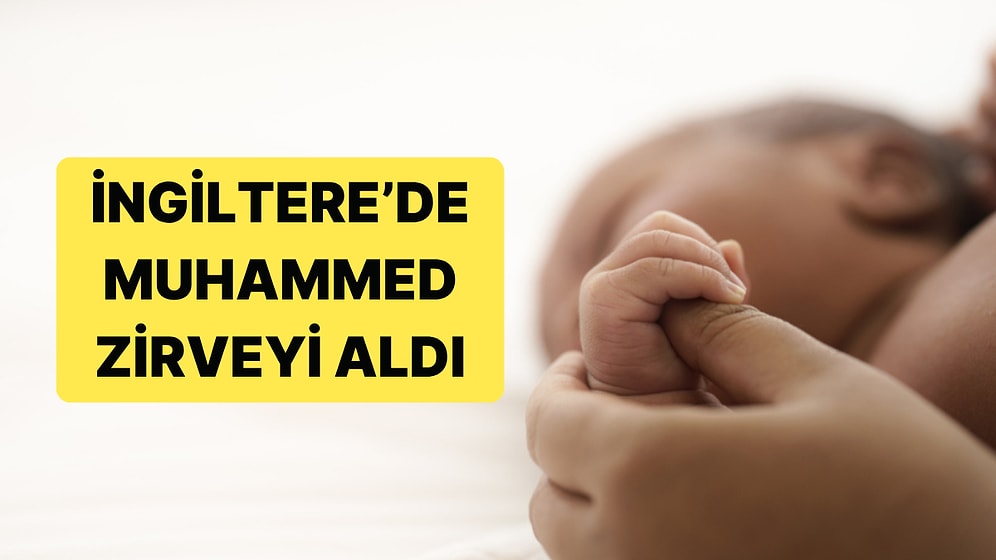 İngiltere ve Galler'de Yeni Doğan Bebeklere En Çok Verilen İsim Muhammed Oldu