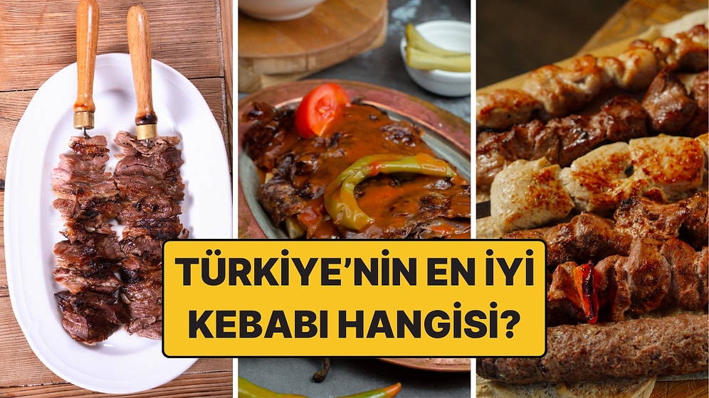 Türkiye'nin Kebap Haritası: Hangi Şehirde Ne Yenir? Türkiye'nin En İyi Kebabı Hangisi?