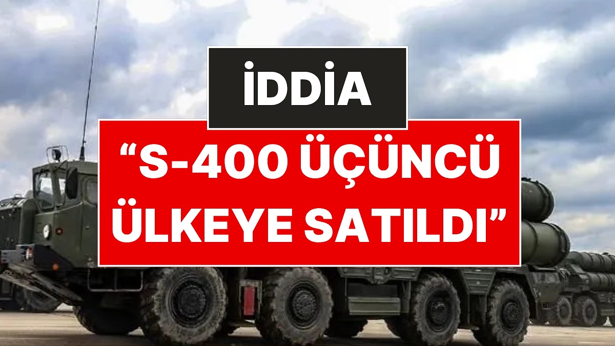 Abdulkadir Selvi İddia Etti: “S-400’ler Üçüncü Ülkeye Satıldı”