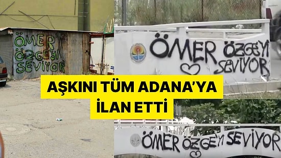 Adanalılar Kentin Dört Bir Yanına Yazılan "Ömer Özge'yi Seviyor" Yazılarından Şikayetçi