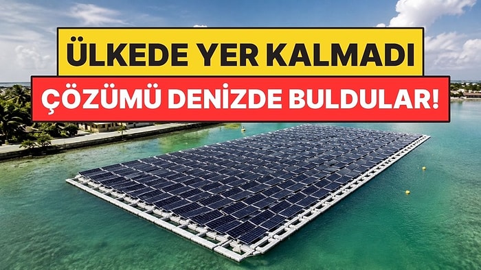 9 Bin Nüfuslu Ülkede Yer Kalmayınca Çözümü Denizde Buldular