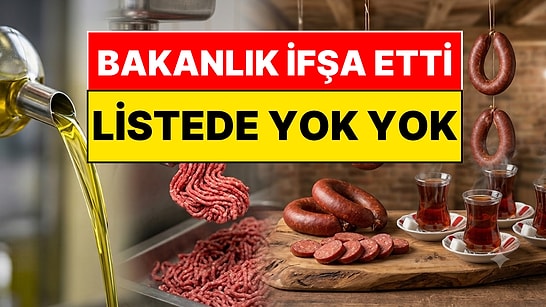 Bakanlık Tek Tek İfşa Etti: Sucuk, Kıyma ve Çay Alırken Bir Kez Daha Düşünün