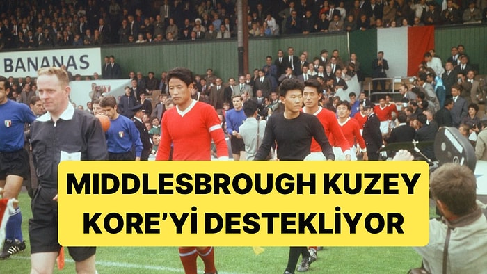 1966 Dünya Kupası'nın Sürprizi Kuzey Kore, Nasıl Middlesbrough Taraftarını Arkasına Aldı?