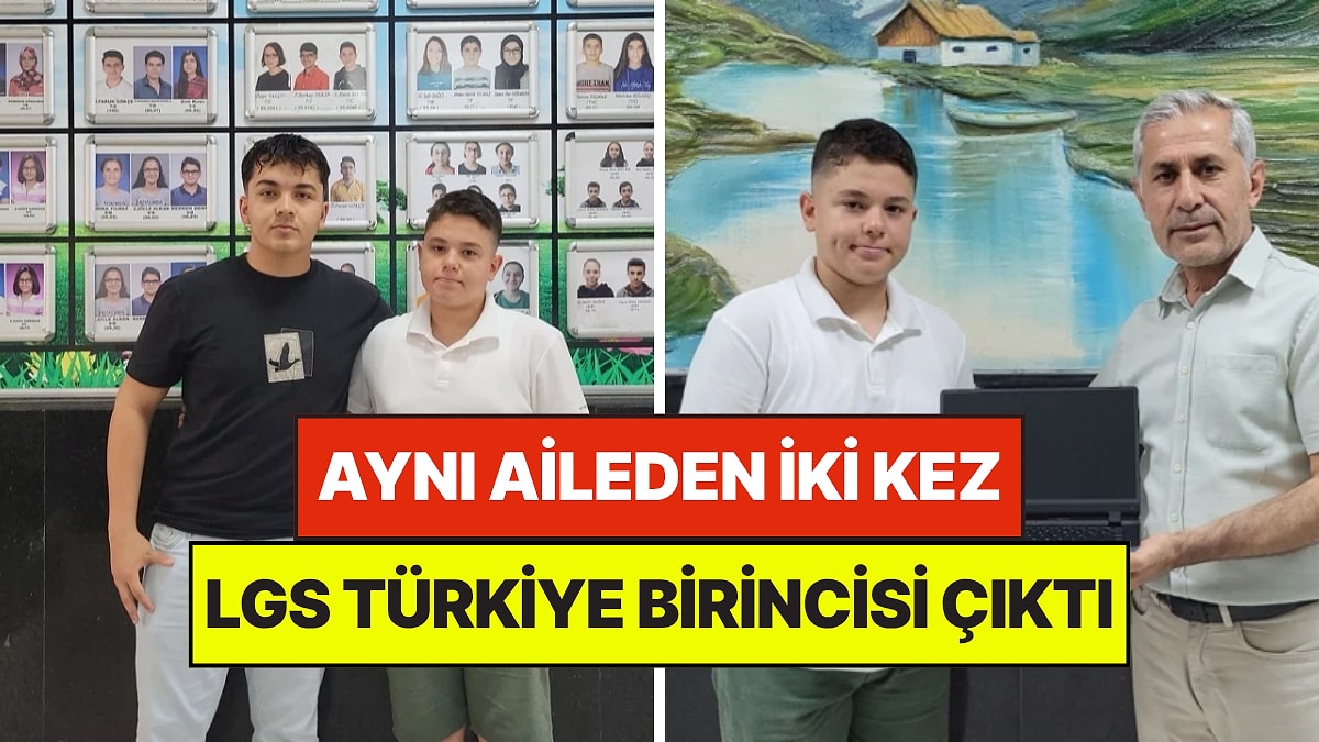 Aynı Aileden İki Kez LGS Türkiye Birincisi Çıktı: Sınavda 500 Tam Puan Aldılar